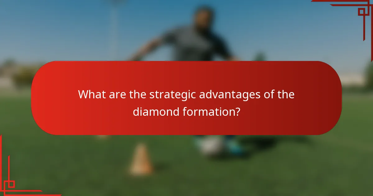 What are the strategic advantages of the diamond formation?